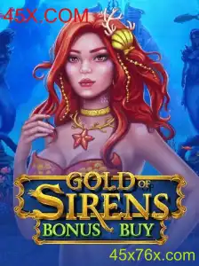 Descubra a Emoção de GoldofSirensBonusBuy no 45X.COM